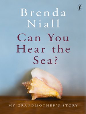 cover image of Can You Hear the Sea?: My Grandmother's Story